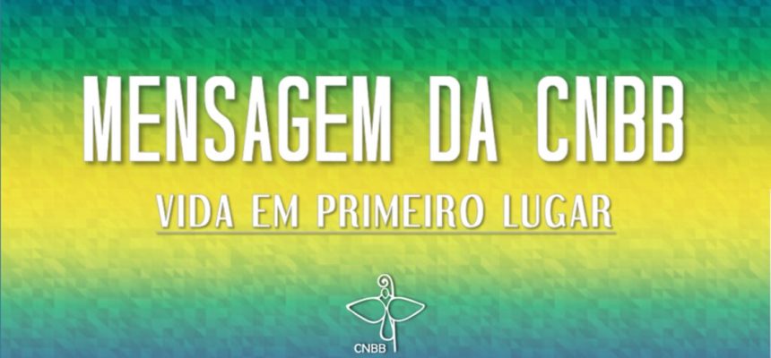 CNBB divulga mensagem aos brasileiros para as celebrações do dia 7 de setembro