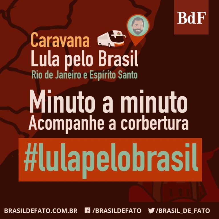 Acompanhe cobertura da nova etapa caravana Lula pelo Brasil