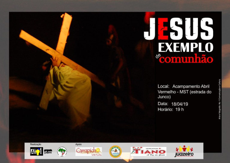 MST em Juazeiro encena Espetáculo Sacro Jesus: Exemplo de Comunhão