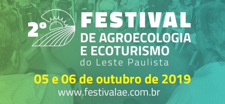 2º Festival de Agroecologia e Ecoturismo do Leste Paulista