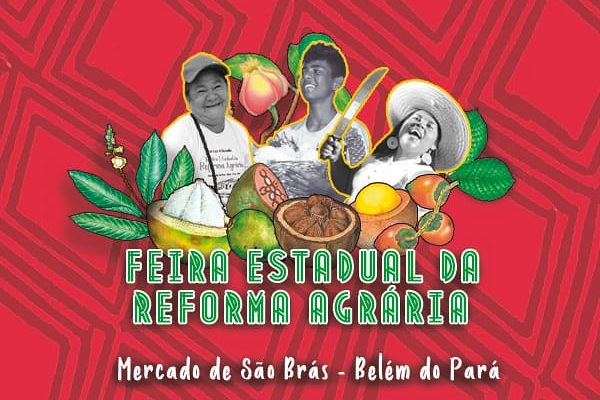 MST realiza a 3ª Edição da Feira Estadual da Reforma Agrária no Pará