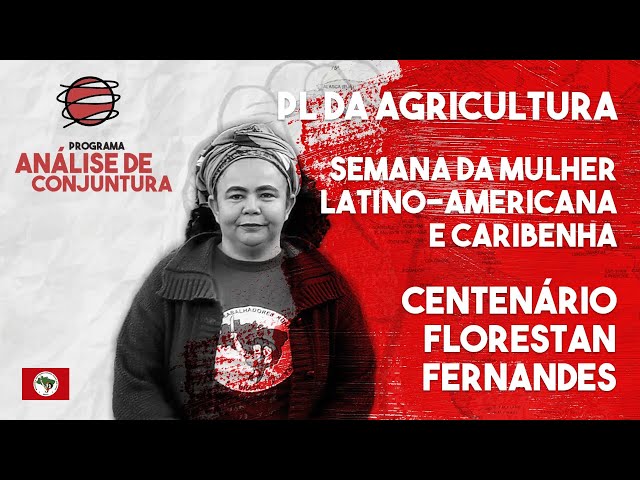 Lucineia Freitas | PROGRAMA SEMANAL DE ANÁLISE DE CONJUNTURA