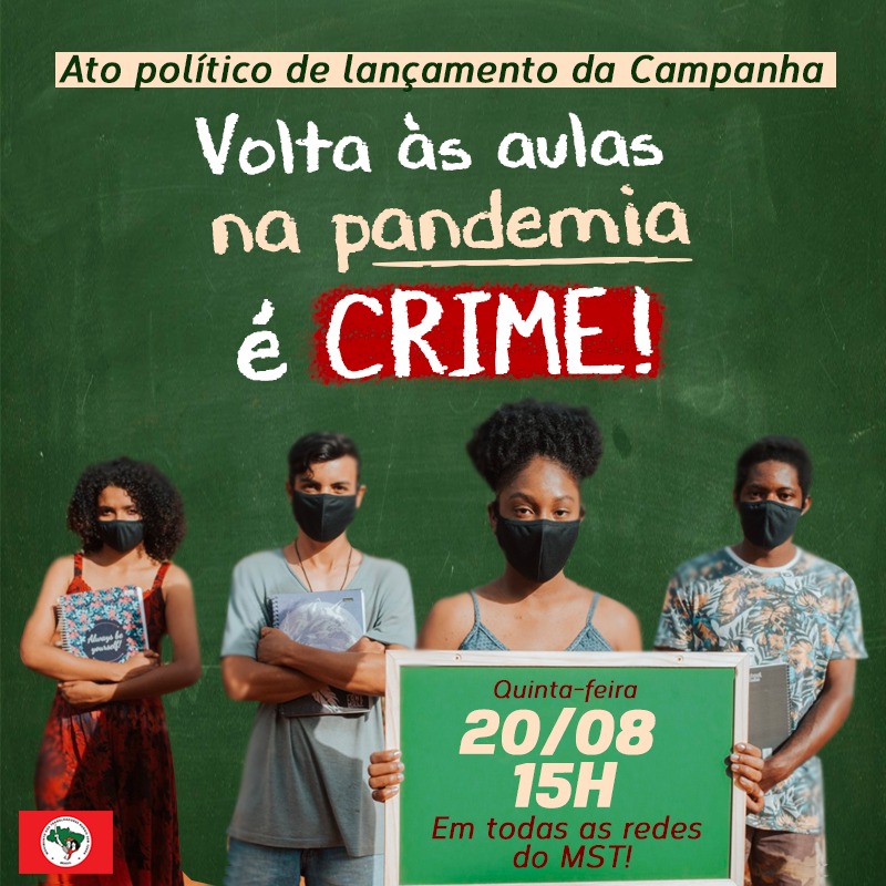 MST lança campanha "Volta às aulas na pandemia é Crime!" - MST