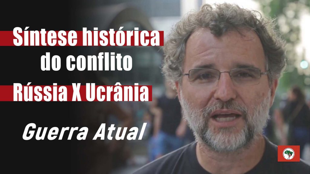 Síntese histórica do conflito Rússia X Ucrânia e a Guerra Atual