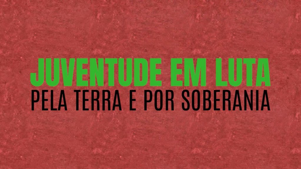 BALANÇO | Juventude Em Luta, pela Terra e por Soberania