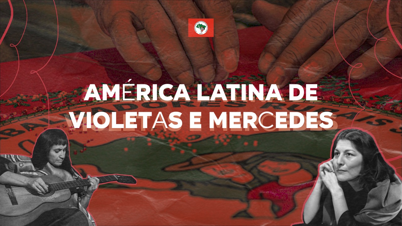 Viva a América Latina de Violetas e Mercedes!
