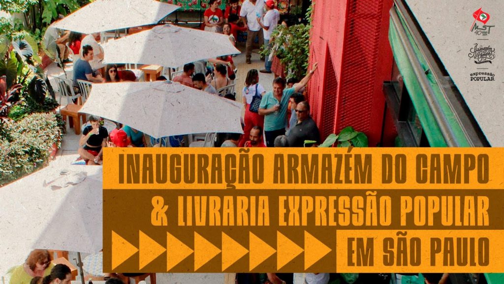 Inauguração do Armazém do Campo e Livraria Expressão Popular em São Paulo