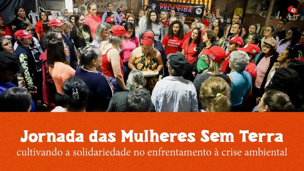 Jornada das Mulheres Sem Terra no Rio Grande do Sul