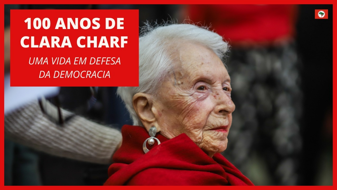 100 anos de Clara Charf: Uma vida em defesa da democracia