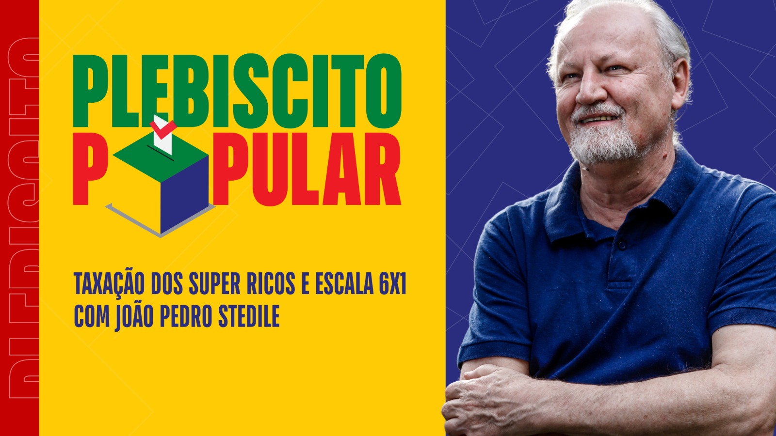 Plebiscito Popular | Taxação dos Super Ricos e Escala 6×1 com João Pedro Stedile