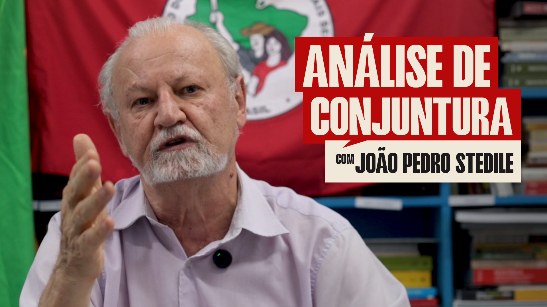Análise de conjuntura com João Pedro Stedile
