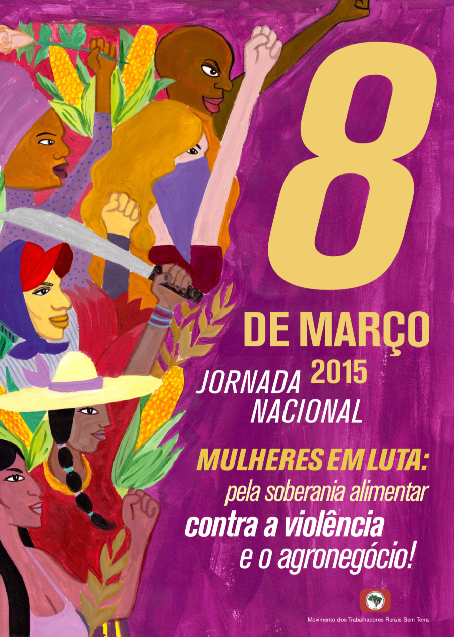 Mulheres em Luta: pela Soberania Alimentar, contra a violência e o agronegócio (2015)