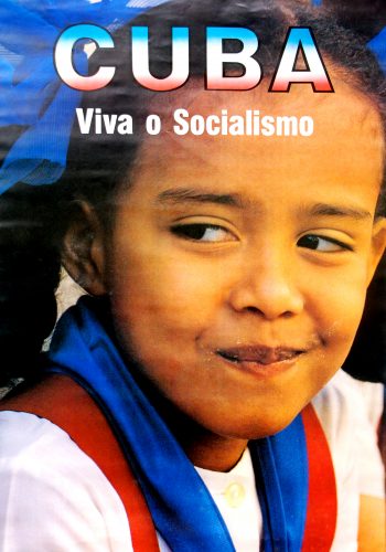 Cuba: Viva o Socialismo