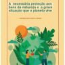 Caderno de Formação nº 63 - A necessária proteção aos bens da natureza
